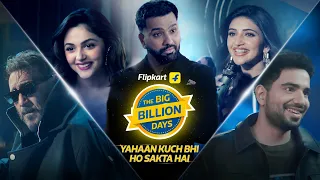 Flipkart Big Billion Days 2026 - Yahaan Kuch Bhi Ho Sakta Hai!