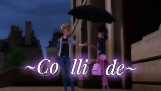Miraculous AMV ♥️ || Collide Song | Justine Syke || Ladynoir❤️ | Adrienette💗 | Full Song 🎵 |