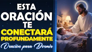 🔥Oración para Dormir, Esta Oración te Conectará Profundamente con Dios🙏♥️