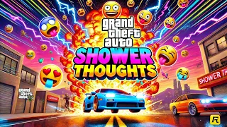 SHOWER THOUGHTS😂🤯 Part 3 | Gaming.217