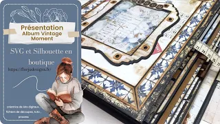 Présentation ( avant tuto )  Grand album Vintage Moment photos  87 photos #scrapbook #scrapbooking