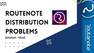 Problem & Solution Of Routenote Music Distributor - Hindi