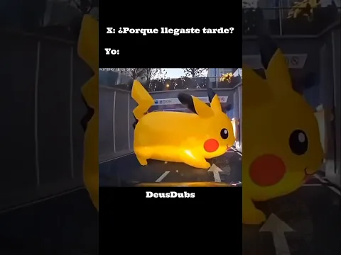 Porque Llegaste Tarde?🤨Por un Pikachu😅 (Perdón no me aguante la Risa) - Fandub - #suscribete #humor