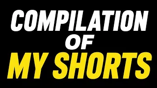 My Craziest Shorts All in One Video 🤯