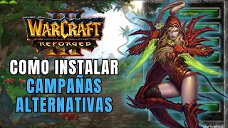TUTORIAL de COMO JUGAR CAMPAÑAS ALTERNAS | Warcraft 3 Reforged