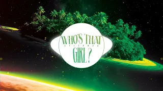 STICKMVN - WHO'S THAT GIRL? (OFFICIAL AUDIO)