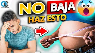 ¿No te BAJA LA BARRIGA? ¡Haz Esto!