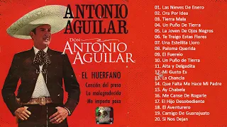 Antonio Aguilar - Sus Mejores Rancheras Mexicanas - Viejitas Pero Bonitas - 30 Grandes Exitos(Vol.2)