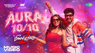Aura 10/10 - Music Video | Meesaya Murukku 2 | Hiphop Tamizha | Ketika Sharma
