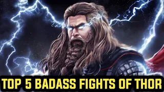 Top 5 Badass fights of Thor💪🔥