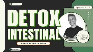 DETOX INTESTINAL y libérate de la INFLAMACIÓN y de hasta 3 KILOS en 3 días 🤩