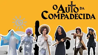 O AUTO DA COMPADECIDA - COMPILADO (EPISÓDIOS 1 - 15)