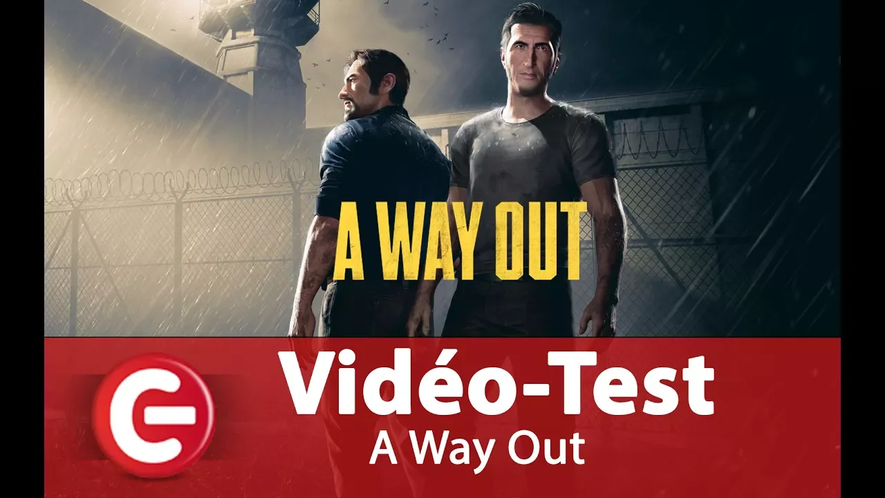 Vido-Test de A Way Out par ConsoleFun
