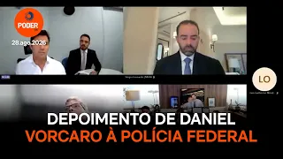 Assista ao depoimento de Daniel Vorcaro à Polícia Federal