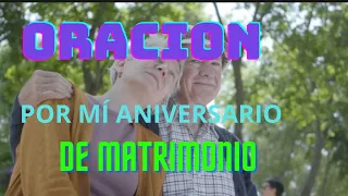 ORACION POR MI ANIVERSARIO DE MATRIMONIO