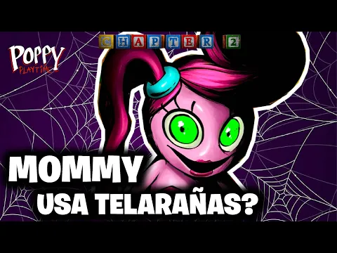 ¿MOMMY USA SUS TELARAÑAS?