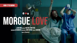 Morgue Love (Short Film) (Starring Salice Rose & Sydney Freed)