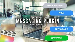 FREE Amazing Messaging Plugin for Final Cut Pro X || 2021