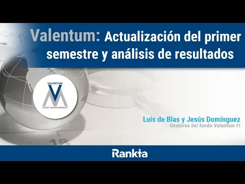 Luis de Blas y Jesús Domínguez gestores del fondo Valentum nos explicarán las novedades tras los resultados del primer semestre de 2019 y harán un repaso de las principales tesis de inversión.