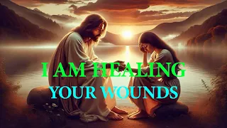 I Am Healing Your Wounds: I Bless You | God Message Today #god #cristain #angel #godsmessage #jesus