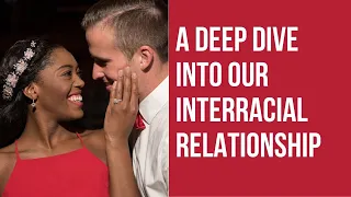 A Deep Dive into our Interracial Relationship - JUICY | The Gerber Fam