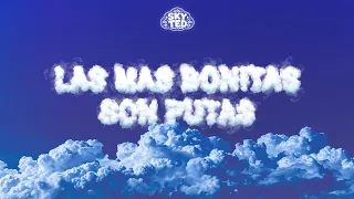 Las Mas Bonitas Son P*tas - Anuel AA (LETRA)