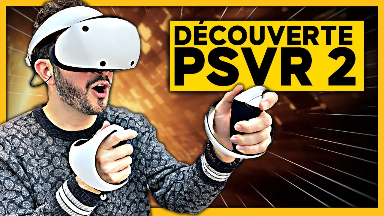 Vido-Test de Sony PlayStation VR2 par Julien Chize