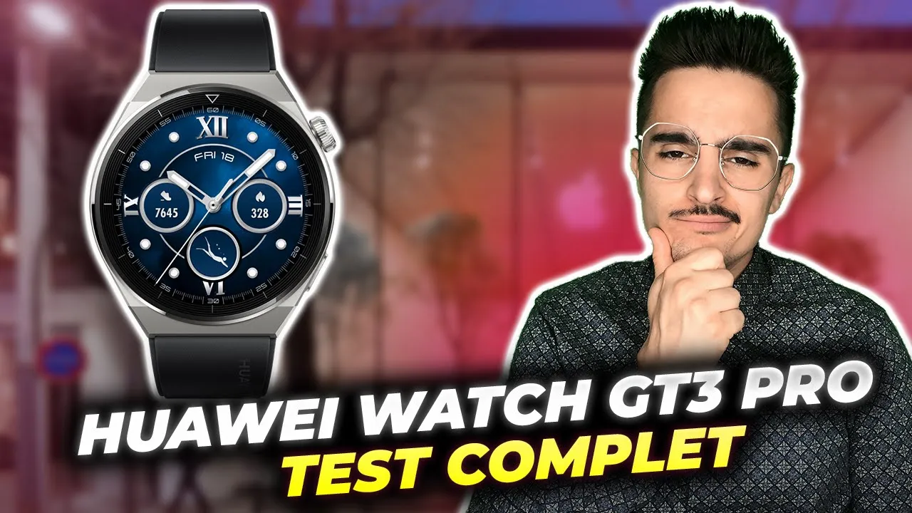Vido-Test de Huawei Watch GT 3 Pro par Pannacotech