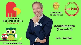 Acolhimento, com Leo Fraiman (live aula 1)