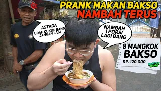 PRANK ABANG2 PENJUAL BAKSO ‼️ GAK BERHENTI MUKBANG SAMPE 8 MANGKOK BAKSO AMPE EMOSI ABANGNYA ‼️