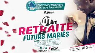 Retraite Des Futurs Mariés avec le Pasteur Leader Calvin EKOH ELLA - CMCI GABON