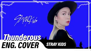 Stray Kids - Thunderous (소리꾼) English Cover