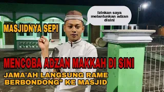 IZINKAN SAYA ADZAN SUBUH DISINI | AWALNYA SEPI TAPI LANGSUNG RAMAI JAMAAH DATANG !