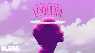 Darho x Melanie Espinosa x Yorkinson - Loquera