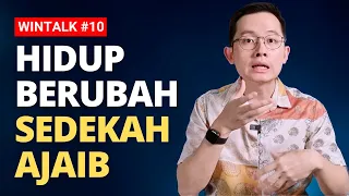 WINTALK#10: KEAJAIBAN SEDEKAH BISA RUBAH HIDUP
