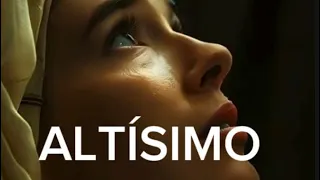 Altísimo - Honor a nuestro Creador