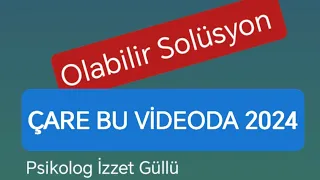 Olabilir 1 - Çare Bu Videoda 2024