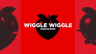 Bassjackers - Wiggle Wiggle