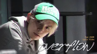 EVAN (에반) 'Overflow' Lyric Video | 전하지 못할 네게 이 편지를 써봐