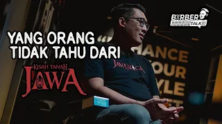 Ada Apa Dengan Kisah Tanah Jawa? – BARBERTALK