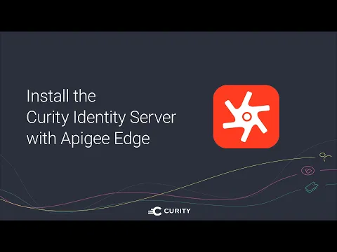 Integrating Curity Identity Server with Apigee Edge