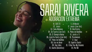 Canciones Que Tocarán tu Corazón - Sarai Rivera | Música Cristiana Para Tiempos Difíciles