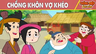 Truyện Cổ Tích Việt Nam 2025 | CHỒNG KHÔN VỢ KHÉO - Thông Điệp Cuộc Sống - Phim Hoạt Hình Hay Nhất