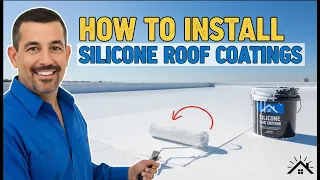 How to Install a Silicone Roof Coating: Step-by-Step Guide