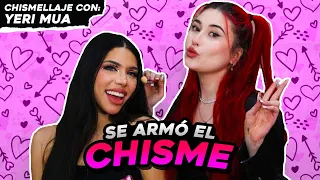 CHISMELLAJE CON YERI MUA💋