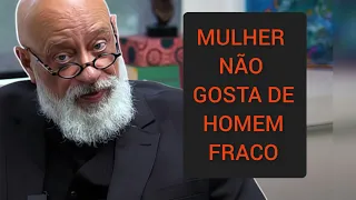 "Mulher só suporta a sensibilidade masculina até a página três" ●  LUIZ FELIPE PONDÉ