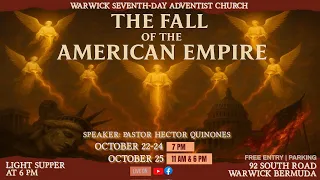 Fall of the American Empire Series: #3 - "Rising" | Speaker: Hector Quinones