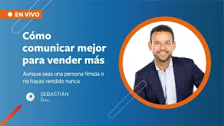 Cómo comunicar mejor para vender más, aunque seas una persona tímida o no hayas vendido nunca