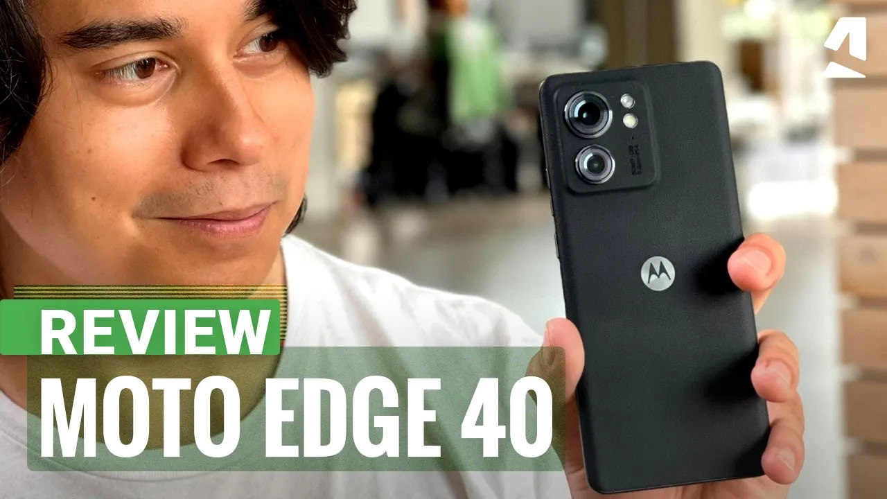 Vido-Test de Motorola Edge 40 par GSMArena