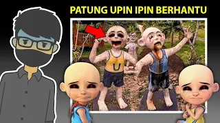 AKU MENEMUKAN PATUNG UPIN IPIN TERSERAM!!